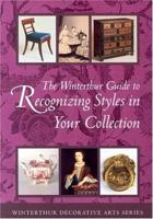 The Winterthur Guide to Recognizing Styles