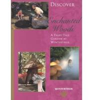 Discover Enchanted Woods