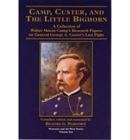 Camp, Custer, and the Little Bighorn