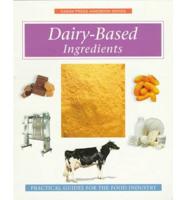Dairy-Based Ingredients