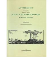 A Supplement (1971-1986) to Robert G. Albion's Naval & Maritime History, an Annotated Bibliography, Fourth Edition