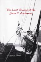 The Last Voyage of the Jean F. Anderson