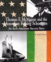 Thomas F. McManus and the American Fishing Schooners