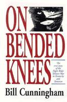 On Bended Knees