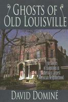 Ghosts of Old Louisville