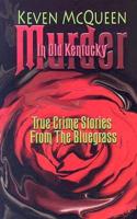Murder in Old Kentucky