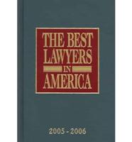 The Best Lawyers In America 2005-2006