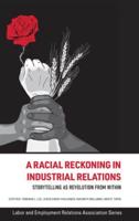 A Racial Reckoning in Industrial Relations
