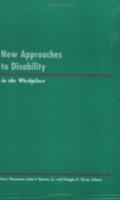 New Approaches to Disability in the Workplace