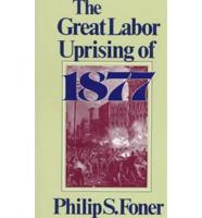 The Great Labour Uprising of 1877