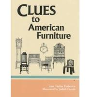 Clues to American Furniture