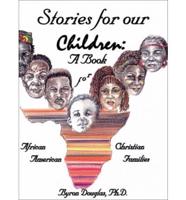 Stories for Our Children