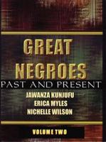 Great Negroes: Past and Present Volume 2