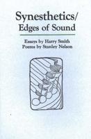 Synesthetics/edges of Sound