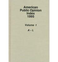 American Public Opinion Index 1995