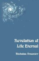 Revelation of Life Eternal