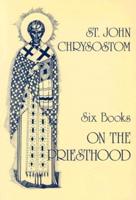 Six Books on the Priesthood