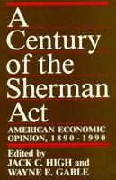 A Century of the Sherman Act