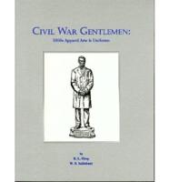 Civil War Gentlemen
