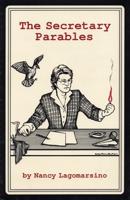 The Secretary Parables
