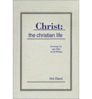 Christ, the Christian Life