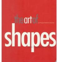 The Art of Shapes