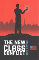 The New Class Conflict
