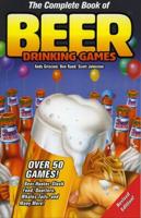 The Complete Book of Beer Drinking Games