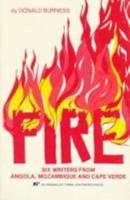 Fire: Six Writers from Angola, Mozambique and Cape Verde