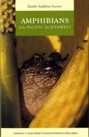 Amphibians of the Pacific Northwest. Amphibians of the Pacific Northwest