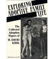 Exploring Adoptive Family Life