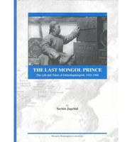 The Last Mongol Prince