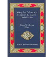 Mongolian Culture and Society in the Age of Globalization