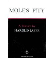 Mole's Pity