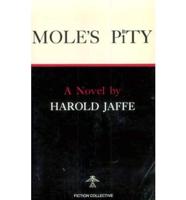 Mole's Pity
