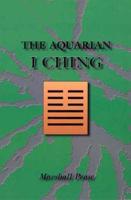 The Aquarian I Ching