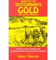 Quest for the Dutchman's Gold