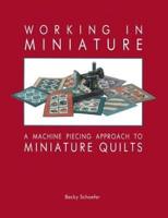 Working in Miniature - Print on Demand Edition 