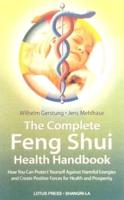 The Complete Feng Shui Health Handbook