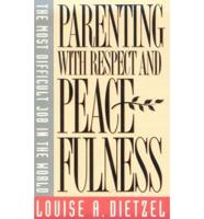 Parenting With Respect and Peacefulness