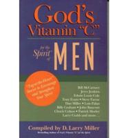 God's Vitamin "C" for the Spirit of Men
