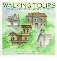 Walking Tours of Wisconsin's Historic Towns