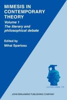 Mimesis in Contemporary Theory: An Interdisciplinary Approach