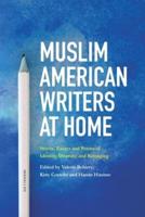 Muslim American Writers at Home