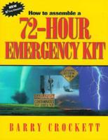 How To Assemble A 72-Hour Emergency Kit