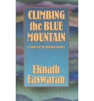 Climbing the Blue Mountain