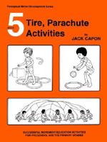 Tire, Parachute Activities