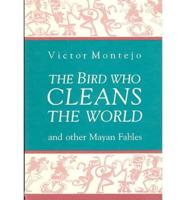The Bird Who Cleans the World