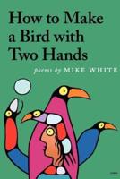 How to Make a Bird With Two Hands