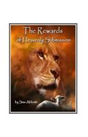 The Rewards of Heavenly Submission